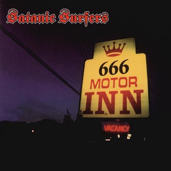 Satanic Surfers: 666 Motor Inn 666 Motor Inn Album Cover